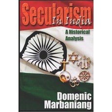 (영문도서)Secularism in India: A Historical Analysis Paperback, Independently Published, English, 9781549530593