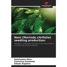 (영문도서)Noni (Morinda citrifolia) seedling production Paperback, Our Knowledge Publishing, English, 9786208755812