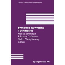 (영문도서) Symbolic Rewriting Techniques Hardcover, Birkhauser, English, 9783764359010