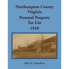 (영문도서)Northampton County Virginia 1910 Paperback, Heritage Books, English, 9780788452161 Heritage Books, English, 9780788452161