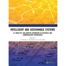(영문도서)Intelligent and Sustainable Systems: Ai Green Iot and Adaptive Automation in E... Paperback, CRC Press, English, 9781041302919 CRC Press, English, 9781041302919