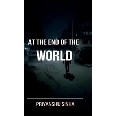 (영문도서)At the end of the World Hardcover, Notion Press, English, 9798901768686