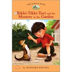 The Jungle Book 2 : Rikki Tikki Tavi & the Mystery in the Garden, Sterling Publishing