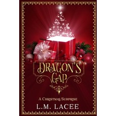 Dragon's Gap: A Christmas Surprise Paperback, Independently Published