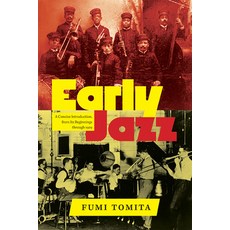 (영문도서) Early Jazz: A Concise Introduction from Its Beginnings Through 1929 Paperback, State University of New Yor..., English, 9781438496375