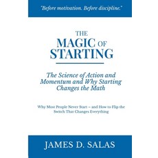 (英文圖書)The Magic of Starting: The Science of Action and Momentum and Why Starting Chan... 平裝版, Headwaters Publishing, 英文