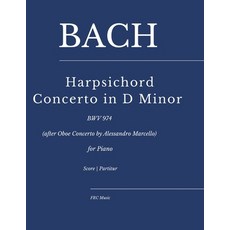 (英文圖書)Bach - Harpsichord Concerto in D Minor: BWV 974 (after Oboe Concerto by Alessand... 平裝版, Independently Published, 英文