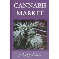 (영문도서)Cannabis Market Paperback, Independently Published, English, 9798548139634