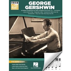 George Gershwin - Super Easy Songbook Paperback, Hal Leonard Publishing Corporation