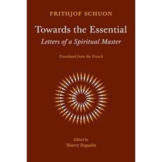 (영문도서) Towards the Essential: Letters of a Spiritual Master Paperback, Matheson Trust, English, 9781908092236