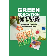 (영문도서) Green Education: Plants Fun And Game Paperback, Nipa, English, 9788119215379