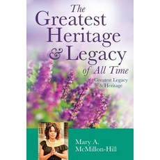 (英文圖書)The Greatest Heritage & Legacy of All Time 平裝版, Xulon Press, 英文