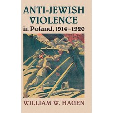 Anti-Jewish Violence in Poland 1914-1920 Hardcover, Cambridge University Press