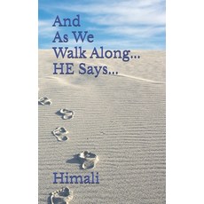 (英文圖書)And As We Walk Along... He Says... 平裝版, Independently Published, 英文