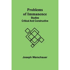 (영문도서) Problems of Immanence: studies critical and constructive Paperback, Alpha Edition, English, 9789362513014