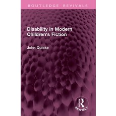 (영문도서)Disability in Modern Children's Fiction Paperback, Routledge, English, 9781032769332