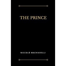 The Prince (Illustrated) Paperback, Independently Published