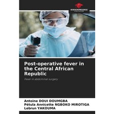(英文圖書)Post-operative fever in the Central African Republic 平裝版, Our Knowledge Publishing, 英文