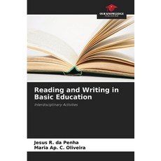 (영문도서)Reading and Writing in Basic Education Paperback, Our Knowledge Publishing, English, 9786202378055