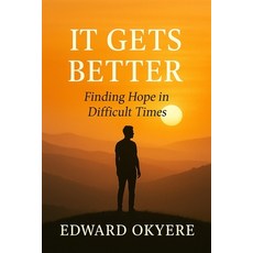 (영문도서)It Gets Better: Reflections on Life Love and Starting Over Paperback, Independently Published, English, 9798278660811
