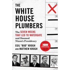 (영문도서) The White House Plumbers: The Seven Weeks That Led to Watergate and Doomed Nixon's Presidency Paperback, St. Martin's Griffin, English, 9781250851628