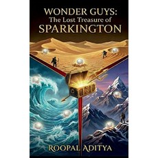 (영문도서)Wonder Guys: The Lost Treasure of Sparkington Paperback, Notion Press, English, 9798901766460