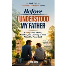 (英文圖書)Before I Understood My Father: A Story about Silence Sacrifice and Learning to... 平裝版, Ndj Press, 英文
