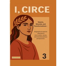 (英文圖書)I Circe Sociological & Philosophical Volume 3: Talents Wounds and Transformat... 平裝版, Bod - Books on Demand, 英文