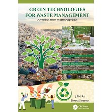 (영문도서)Green Technologies for Waste Management: A Wealth from Waste Approach Paperback, CRC Press, English, 9781032245300