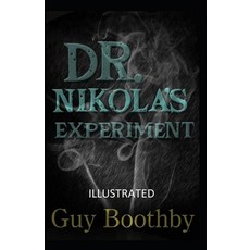 Dr. Nikola's Experiment Illustrated Paperback, Independently Published, English, 9798557151351