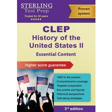 (영문도서) CLEP History of the United States II: Essential Content (1865 to Present) Paperback, Sterling Education, English, 9798885572309