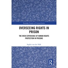 (英文圖書)Overseeing Rights in Prison: The Irish Experience of Human Rights Protection in... 精裝版, Routledge, 英文