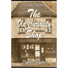 The Old Curiosity Shop: with original illustrations Paperback, Independently Published, English, 9798733759838