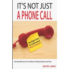 (영문도서)It's Not Just a Phone Call: The Right Time To Understand What Is Going On ( This... Paperback, English, 9789779057149, 978-977-90-5714-9