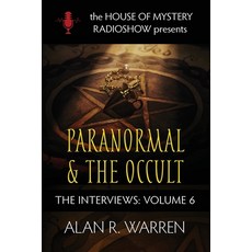(영문도서) Paranormal & the Occult: House of Mystery Presents Paperback, Alan R Warren, English, 9781989980538