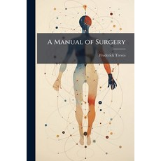 (英文圖書)A Manual of Surgery: The Thorax the Organs of Digestion the Genito-Urinary Organs 平裝版, Nabu Press, 英文
