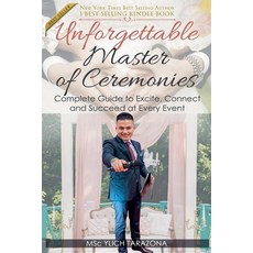 (영문도서) Unforgettable Master of Ceremonies Paperback, Ylich Eduard Tarazona Gil, English, 9798230884590