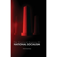 (영문도서)The Structural Essence of National Socialism Hardcover, Invisible Empire Publishing..., English, 9781963591248 Invisible Empire Publishing..., English, 9781963591248