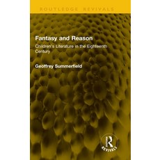 (英文圖書)Fantasy and Reason: Children's Literature in the Eighteenth Century 精裝版, Routledge, 英文