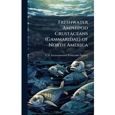 (영문도서)Freshwater Amphipod Crustaceans (Gammaridae) of North America Hardcover, Hutson Street Press, English, 9781025150154
