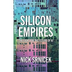(영문도서)Silicon Empires: The Fight for the Future of AI Hardcover, Polity Press, English, 9781509550487