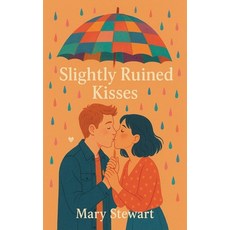 (英文圖書)Slightly Ruined Kisses 平裝版, Scarlett Everhart, 英文