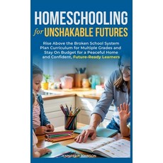 (英文圖書)Homeschooling for Unshakable Futures: Rise Above the Broken School System Plan... 精裝版, Pspublishing, English, Hardcover