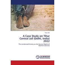 (영문도서)A Case Study on Tihar Central Jail (Delhi India) 2022 Paperback, LAP Lambert Academic Publis..., English, 9786200451446