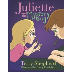 Juliette and the Mystery Bug Paperback, Independently Published