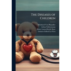(영문도서)The Diseases of Children Paperback, Nabu Press, English, 9781146006934