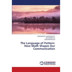 (英文圖書)The Language of Pattern: How Math Shapes Our Communication 平裝版, LAP Lambert Academic Publis..., 英文