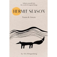 (영문도서) Hermit Season: Poems & Visions Paperback, Alix Klingenberg, English, 9798218447670