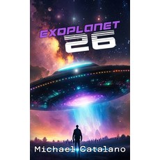 (영문도서)Exoplanet 26 - Book #2 Western Space Institute Series Paperback, Independently Published, English, 9798296861597