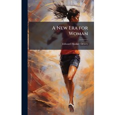 (英文圖書)A New Era for Woman 精裝版, Hutson Street Press, 英文